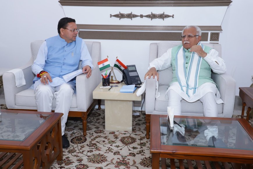 मुख्यमंत्री धामी ने केंद्रीय ऊर्जा मंत्री खट्टर से चर्चा कर राज्य के विकास से संबंधित मुद्दों पर ध्यान आकर्षित किया